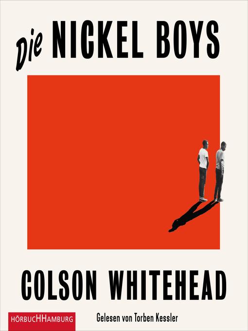 Title details for Die Nickel Boys by Colson Whitehead - Wait list